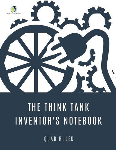 The Think Tank Inventor's Notebook Quad Ruled 9781541966314
