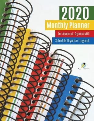 2020 Monthly Planner for Academic Agenda with Schedule Organizer Logbook