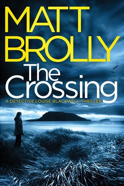 The Crossing By Matt Brolly 9781542006156 (Paperback)