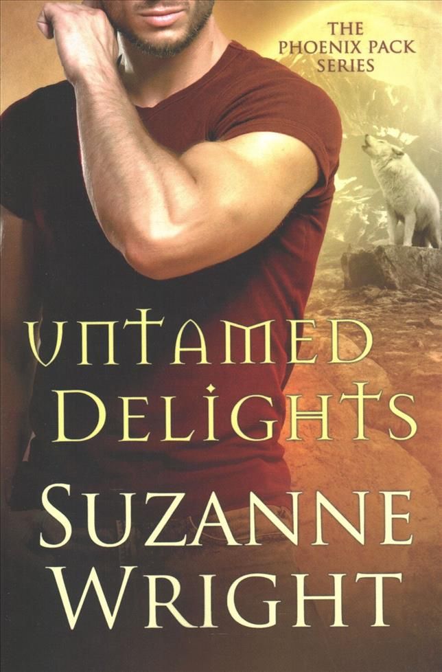 Untamed Delights By Suzanne Wright 9781542009683 (Paperback)