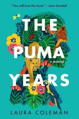 The Puma Years By Laura Coleman 9781542022194 (Hardback)