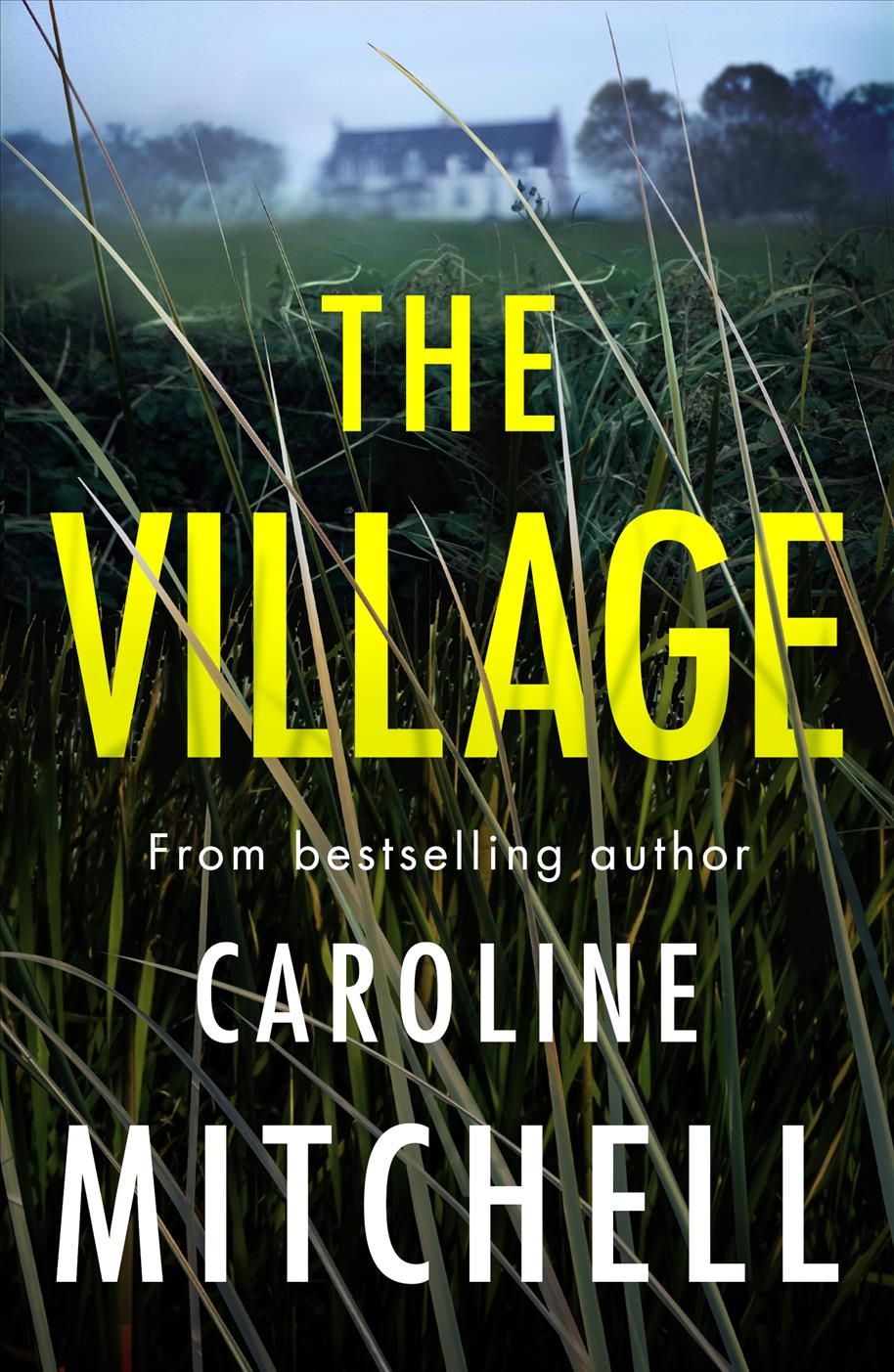 The Village By Caroline Mitchell 9781542022224 (Paperback)
