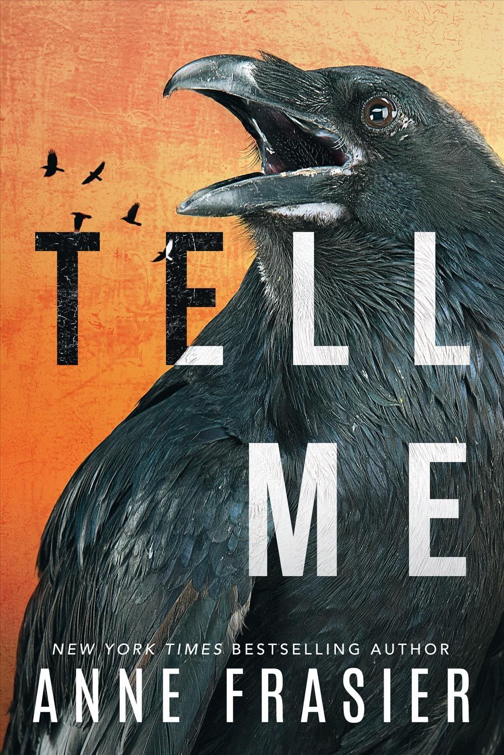 Tell Me By Anne Frasier 9781542025560 (Paperback)