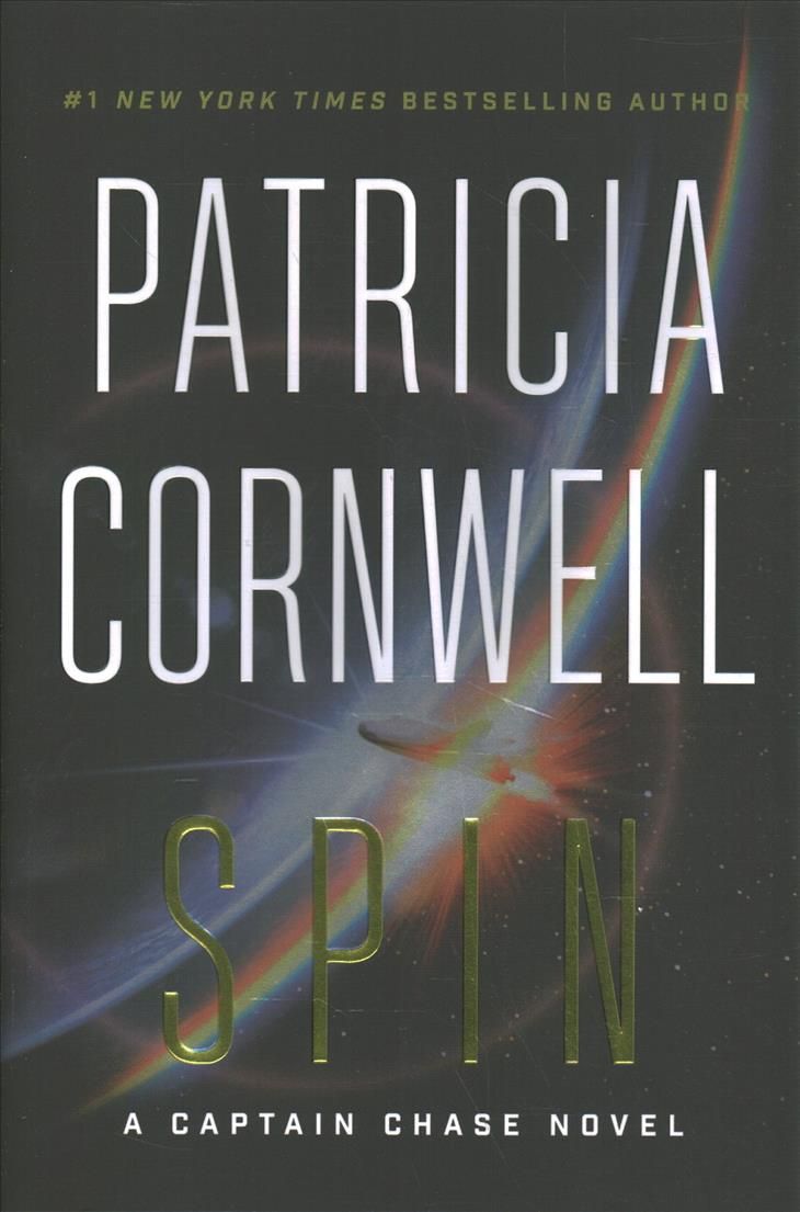 Spin By Patricia Daniels Cornwell 9781542044783 (Hardback)