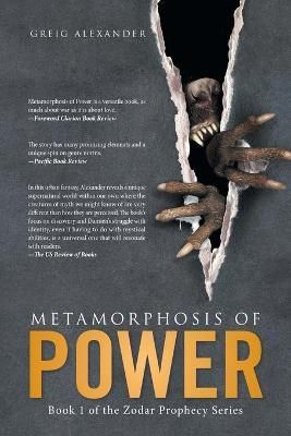 Metamorphosis of Power By Alexander, Greig 9781543400274 (Paperback)