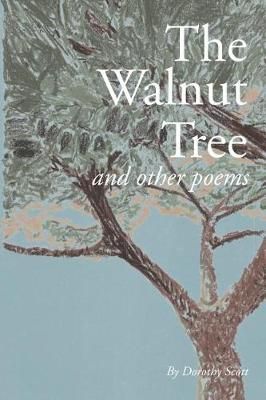 The Walnut Tree and Other Poems 9781543402513 (Paperback)
