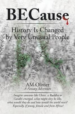 Because By Am Olivier 9781543403466 (Paperback)