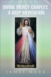 Divine Mercy Chaplet By Mark 9781543417371 (Paperback)