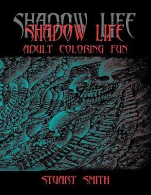 Shadow Life By Stuart Smith 9781543433135 (Paperback)