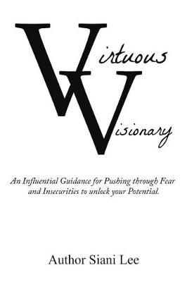 Virtuous Visionary By Siani Lee 9781543433500 (Paperback)