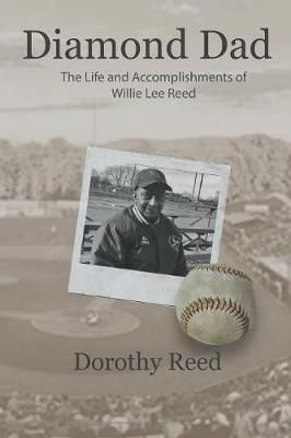 Diamond Dad By Dorothy Reed 9781543446470 (Paperback)