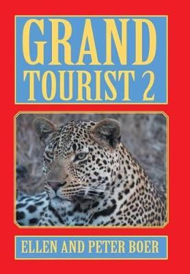Grand Tourist 2 By Boer 9781543454376 (Hardback)