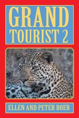 Grand Tourist 2 By Boer 9781543454383 (Paperback)