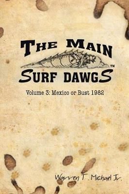 Main Surf Dawgs By Michael 9781543456363 (Paperback)