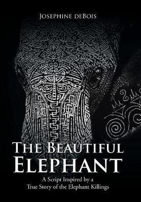 Beautiful Elephant By Debois 9781543468755 (Hardback)