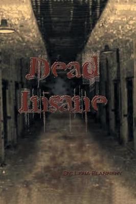 Dead Insane By Flannery 9781543478945 (Paperback)