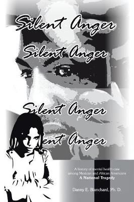 Silent Anger By Blanchard 9781543480610 (Paperback)
