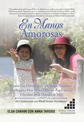 En Manos Amorosas By Elsa Chahin 9781543481198 (Hardback)