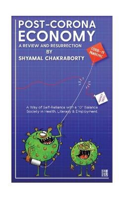 Post-Corona Economy By Chakraborty 9781543707489 (Paperback)