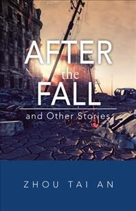 After the Fall and Other Stories By Zhou Tai an 9781543742015