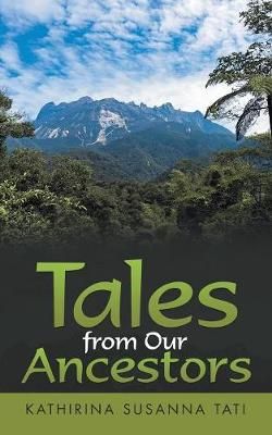 Tales from Our Ancestors By Tati 9781543748673 (Paperback)