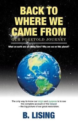 Back to Where We Came From By Lising 9781543757873 (Paperback)