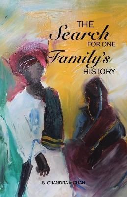 Search for One Family's History By Mohan 9781543768428 (Paperback)