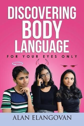 Discovering Body Language By Alan Elangovan 9781543781717 (Paperback)