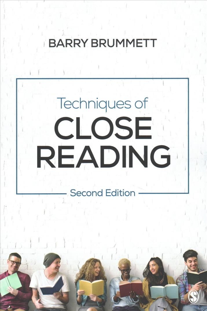 Techniques of Close Reading By Barry Brummett 9781544305257