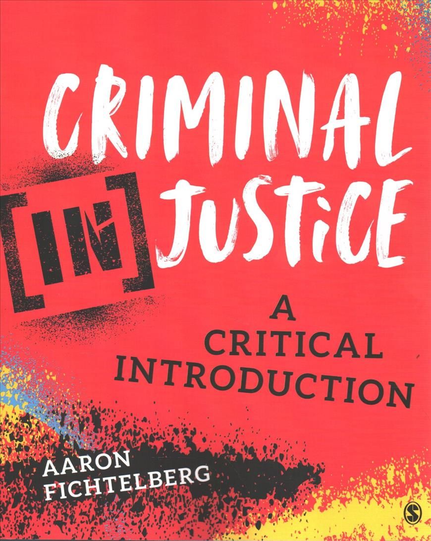 Criminal (In)justice By Aaron Fichtelberg 9781544307930 (Paperback)