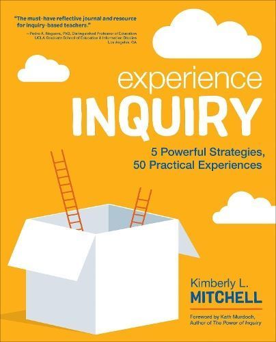 Experience Inquiry By Kimberly L. Mitchell 9781544317120 (Paperback)