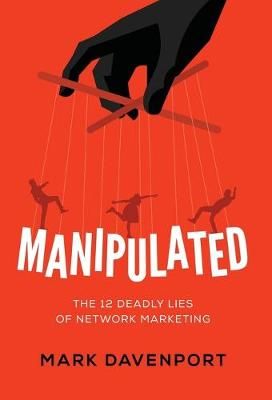 Manipulated By Mark Davenport 9781544503943 (Hardback)