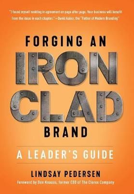 Forging An Ironclad Brand By Pedersen 9781544513867 (Hardback)