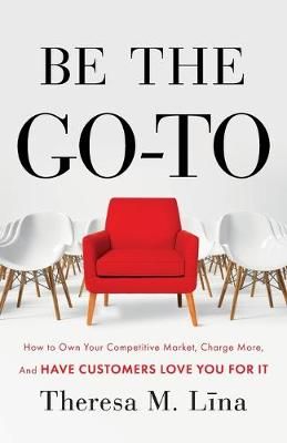 Be the Go-To By Lina 9781544514352 (Paperback)