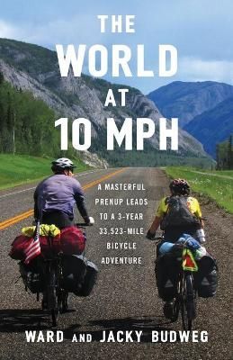 World at 10 MPH By Budweg 9781544515380 (Paperback)