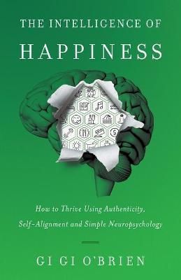 Intelligence of Happiness By O'Brien 9781544523101 (Paperback)