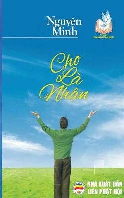 Cho la nhận By Nguyen Minh 9781545417119 (Paperback)