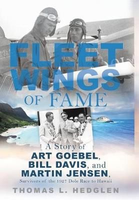 Fleet Wings of Fame By Hedglen, Thomas L. 9781545640074 (Hardback)