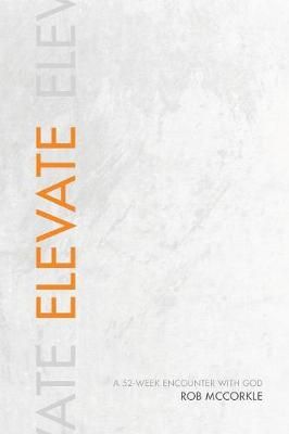 Elevate By McCorkle 9781545644119 (Paperback)