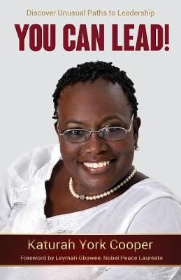 YOU CAN LEAD! By Cooper, Katurah York 9781545659182 (Paperback)