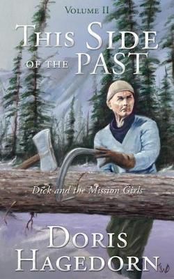 This Side of the Past By Hagedorn 9781545665718 (Paperback)