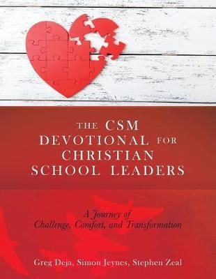 CSM Devotional for Christian School Leaders By Deja 9781545667927