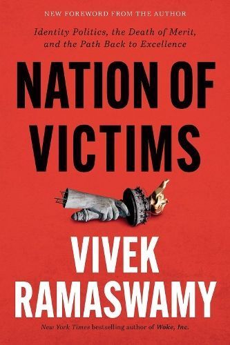 Nation of Victims By Vivek Ramaswamy 9781546002970 (Paperback)