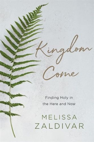 Kingdom Come By Melissa Zaldivar 9781546010838 (Hardback)
