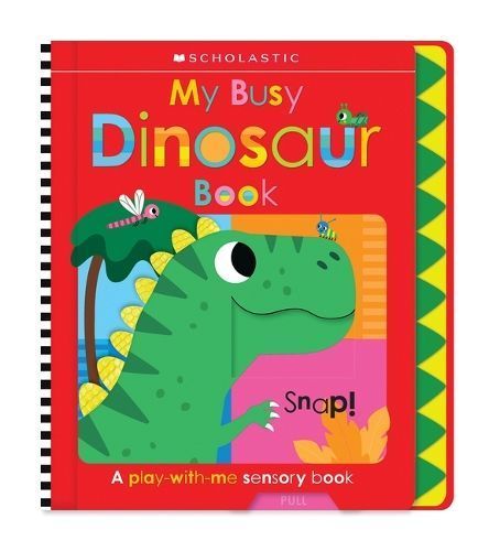 My Busy Dinosaur Book: Scholastic Early Learners (Busy Book) (Book)