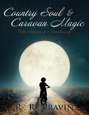 Country Soul & Caravan Magic By Pravin 9781546227229 (Paperback)