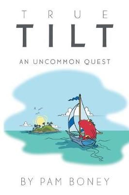 True Tilt By Boney 9781546232995 (Paperback)