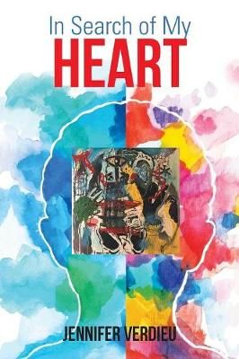 In Search of My Heart By Verdieu, Jennifer 9781546248040 (Paperback)