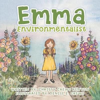 Emma Environmentalist By Kenyon 9781546257882 (Paperback)