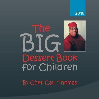 Big Dessert Book for Children By Thomas 9781546263845 (Paperback)